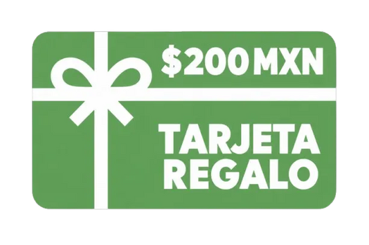 Tarjeta Regalo $200 MXN